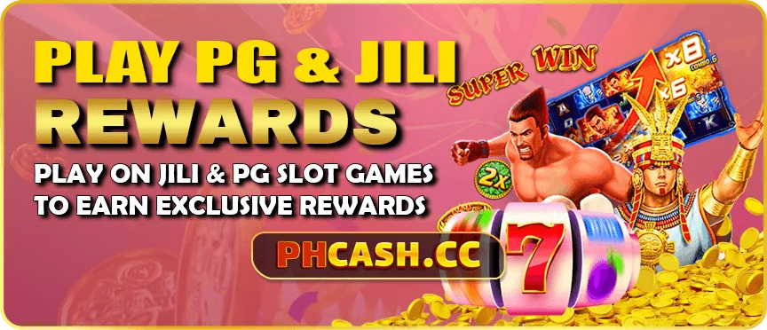 PHCASH PG JILI games promotion